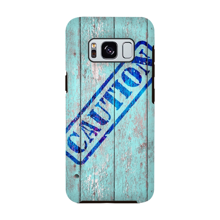 Galaxy S8 StrongFit Caution Sign On Old Wooden Plank by Andrea Haase