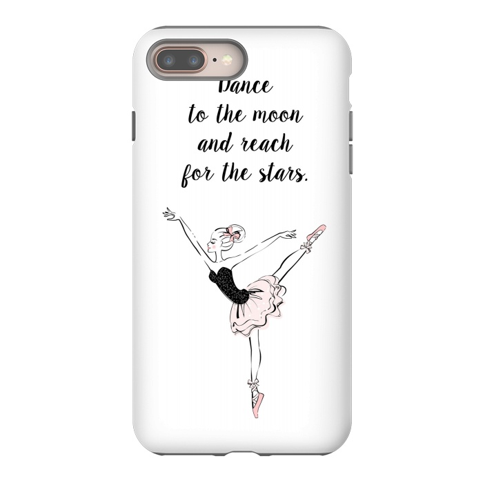 iPhone 7 plus StrongFit Little Ballerina Dance Quote by Martina