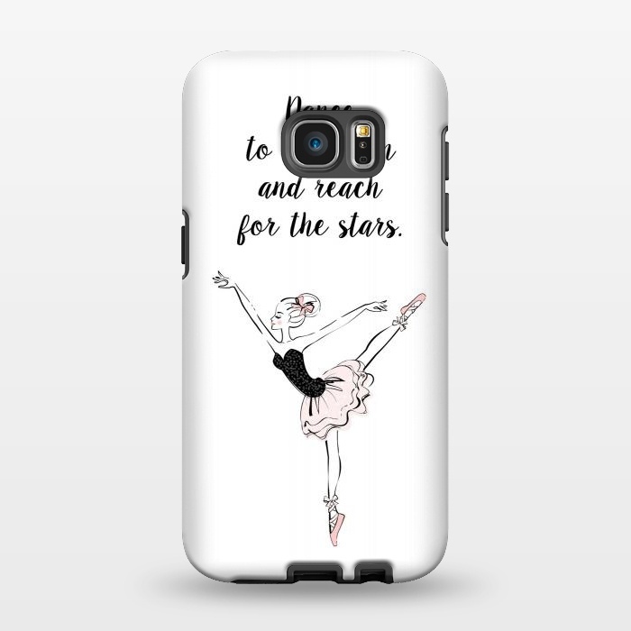 Galaxy S7 EDGE StrongFit Little Ballerina Dance Quote by Martina