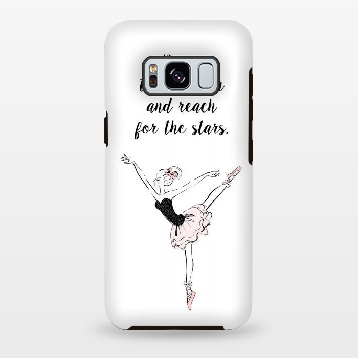 Galaxy S8 plus StrongFit Little Ballerina Dance Quote by Martina