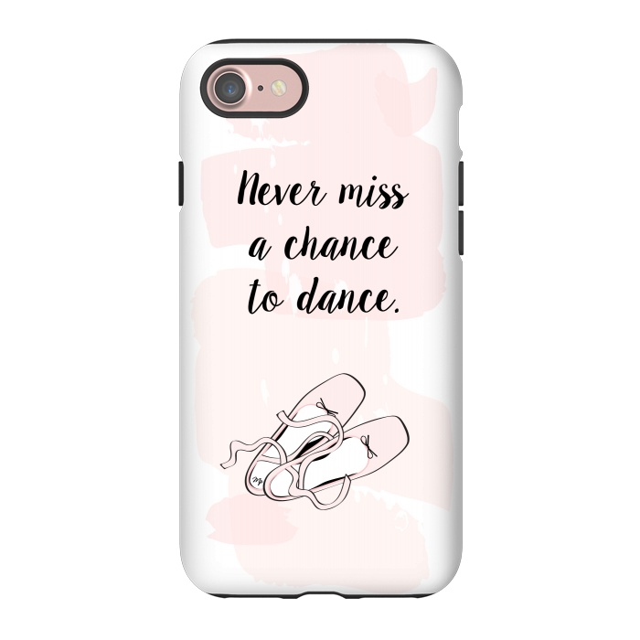 iPhone 7 StrongFit Ballerina Shoes Dance Quote by Martina