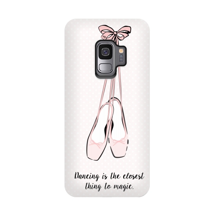 Galaxy S9 StrongFit Pink Ballet Shoes Quote by Martina