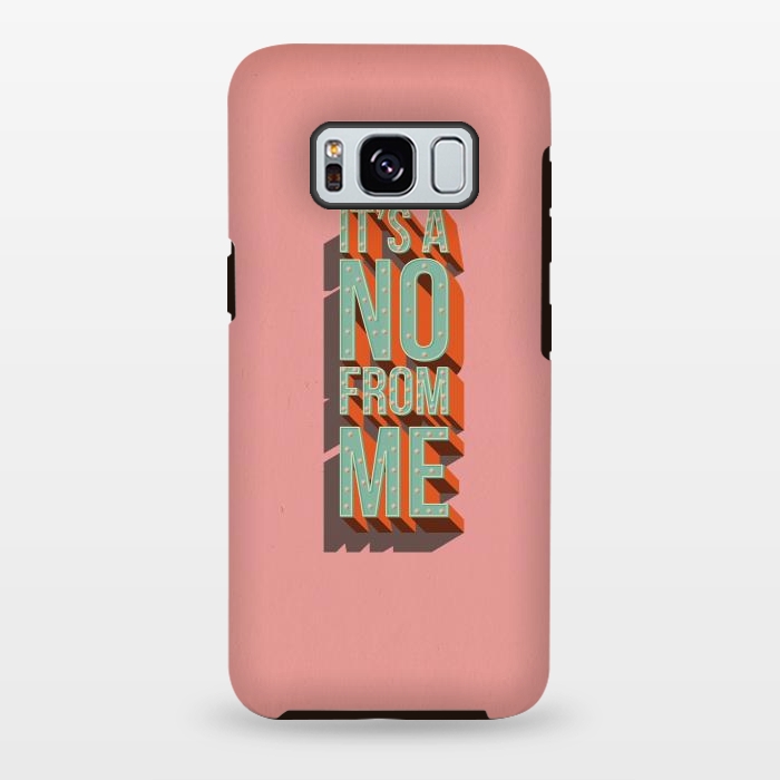 Galaxy S8 plus StrongFit It's a no from me, typography poster design by Jelena Obradovic
