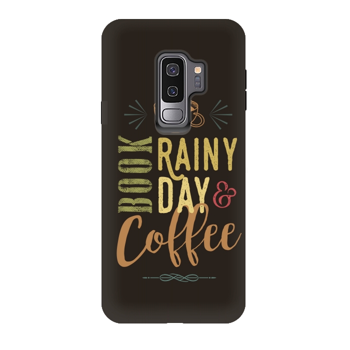 Galaxy S9 plus StrongFit Book, Rainy Day & Coffee (a master blend) by Dellán