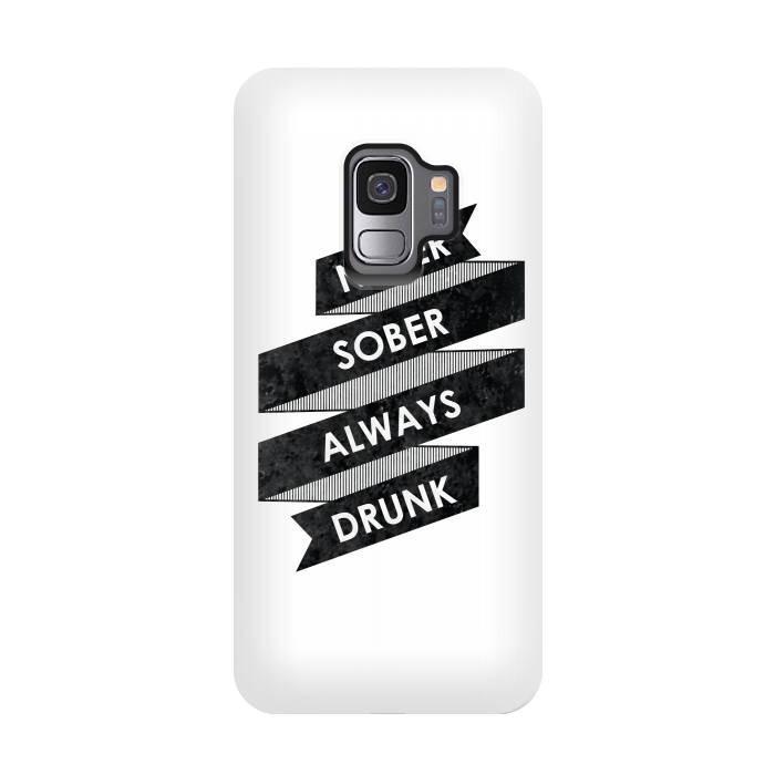 Galaxy S9 StrongFit Never Sober Always Drunk by Rui Faria