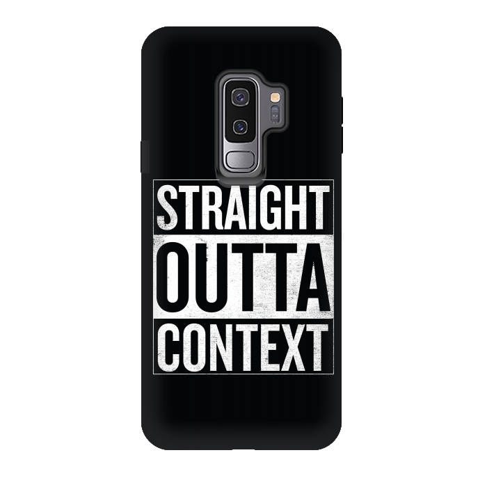 Galaxy S9 plus StrongFit Straight Outta Context by Shadyjibes