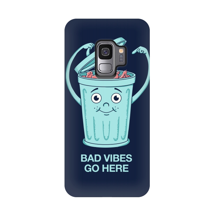 Galaxy S9 StrongFit Bad Vibes Go Here by Coffee Man