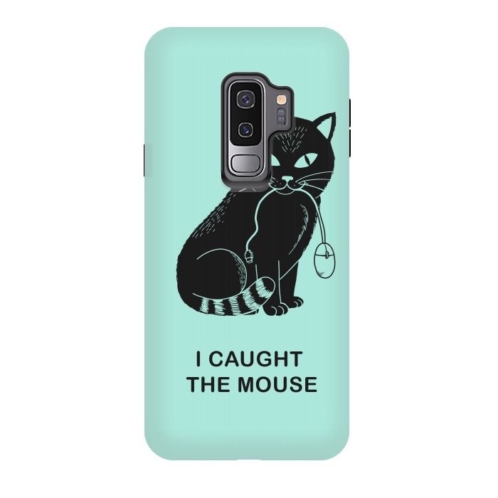 Galaxy S9 plus StrongFit I caught the mouse by Coffee Man