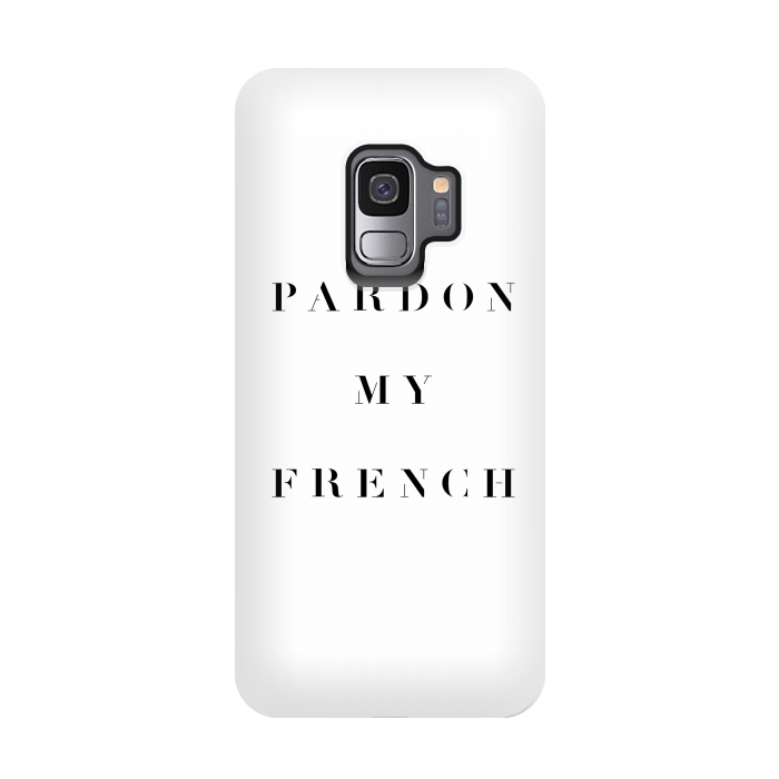 Galaxy S9 StrongFit Pardon My French by Caitlin Workman
