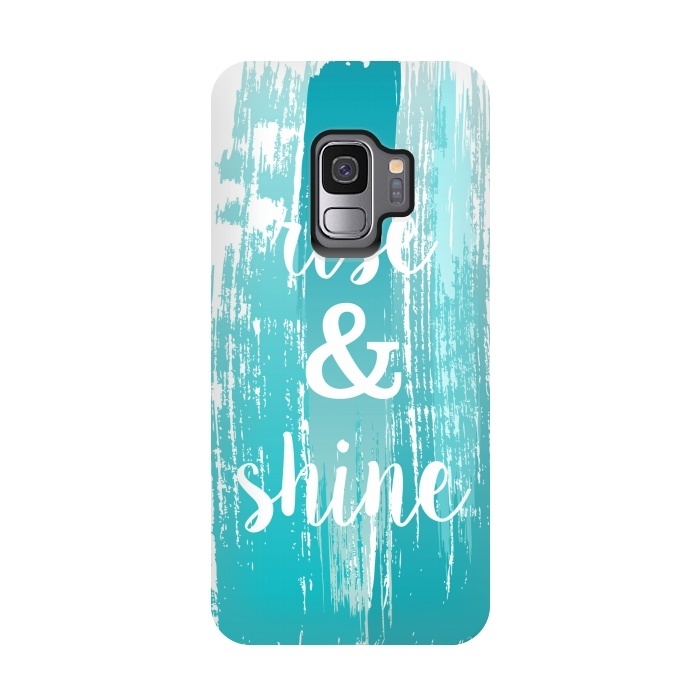 Galaxy S9 StrongFit Rise and shine typography watercolor by Martina