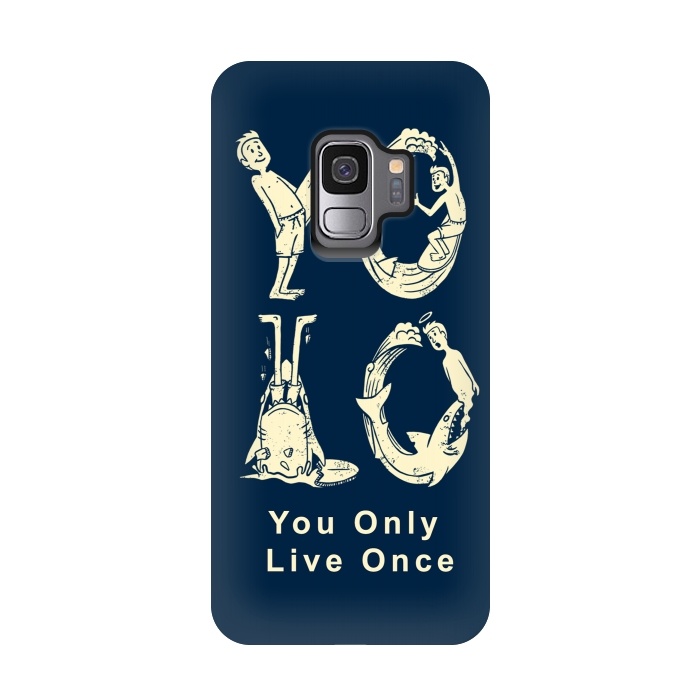 Galaxy S9 StrongFit YOLO you only live once by Coffee Man
