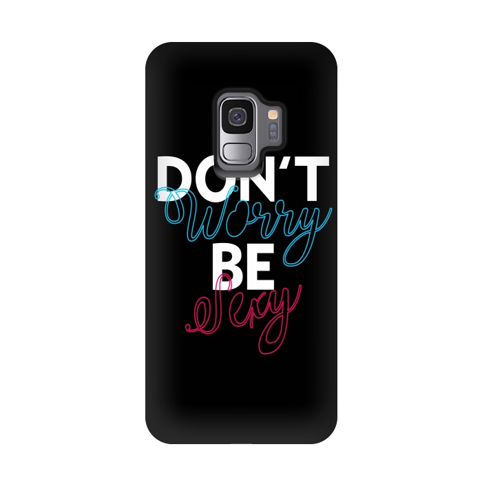 Galaxy S9 StrongFit Don't Worry Be Sexy by Dhruv Narelia