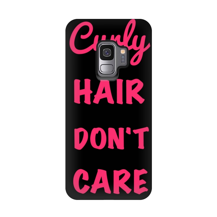 Galaxy S9 StrongFit CURLY HAIR DONT CARE by MALLIKA