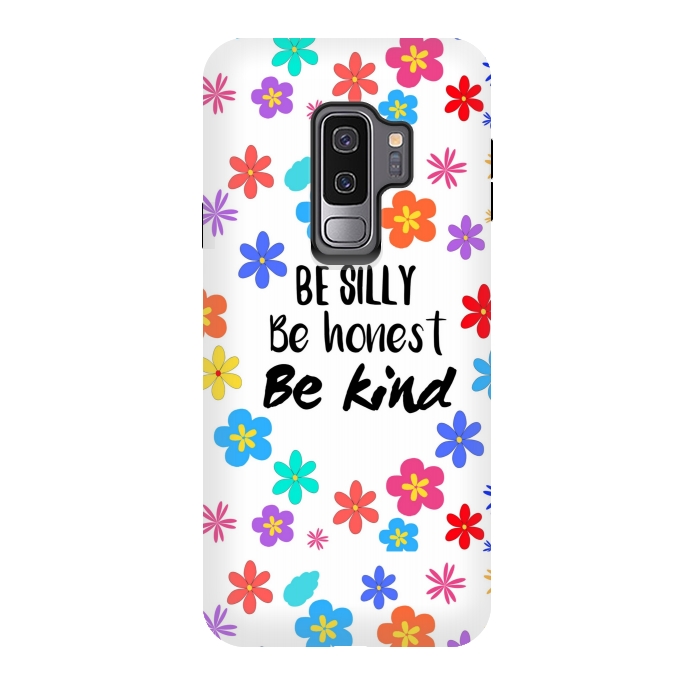 Galaxy S9 plus StrongFit be silly be honest be kind by MALLIKA