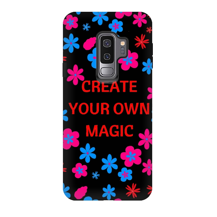 Galaxy S9 plus StrongFit create your own magic by MALLIKA