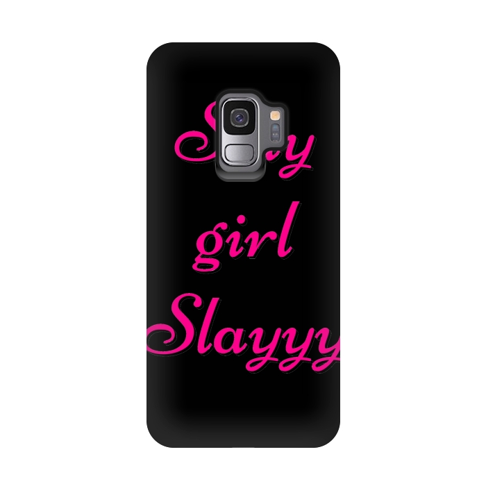 Galaxy S9 StrongFit SLAY GIRL SLAYYY by MALLIKA