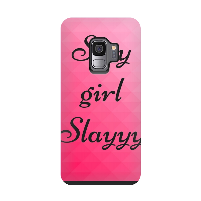 Galaxy S9 StrongFit slay girl slayyy pink by MALLIKA