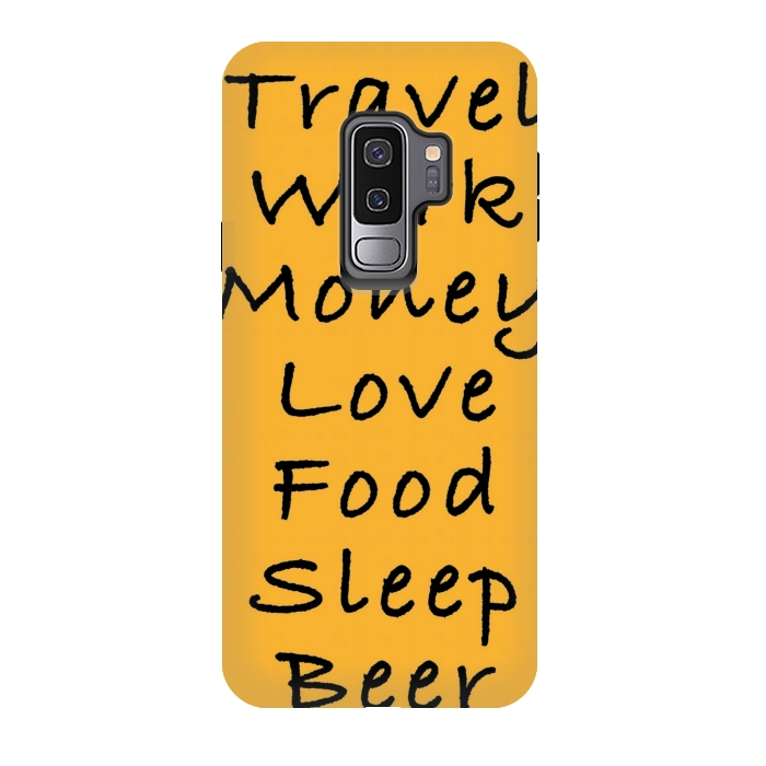 Galaxy S9 plus StrongFit travel work money love food sleep by MALLIKA