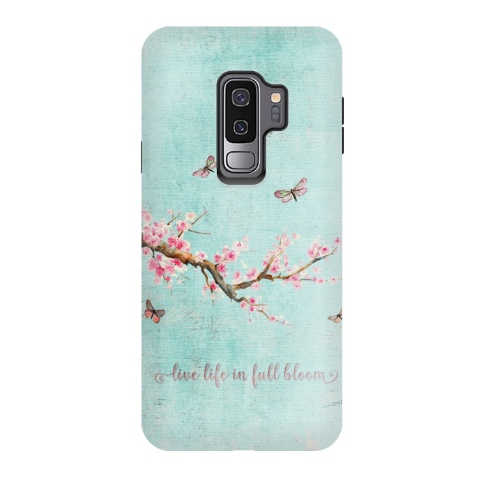 Galaxy S9 plus StrongFit Live Life in Full Bloom  by  Utart