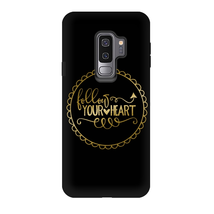 Galaxy S9 plus StrongFit Follow Your Heart Golden Words by Andrea Haase