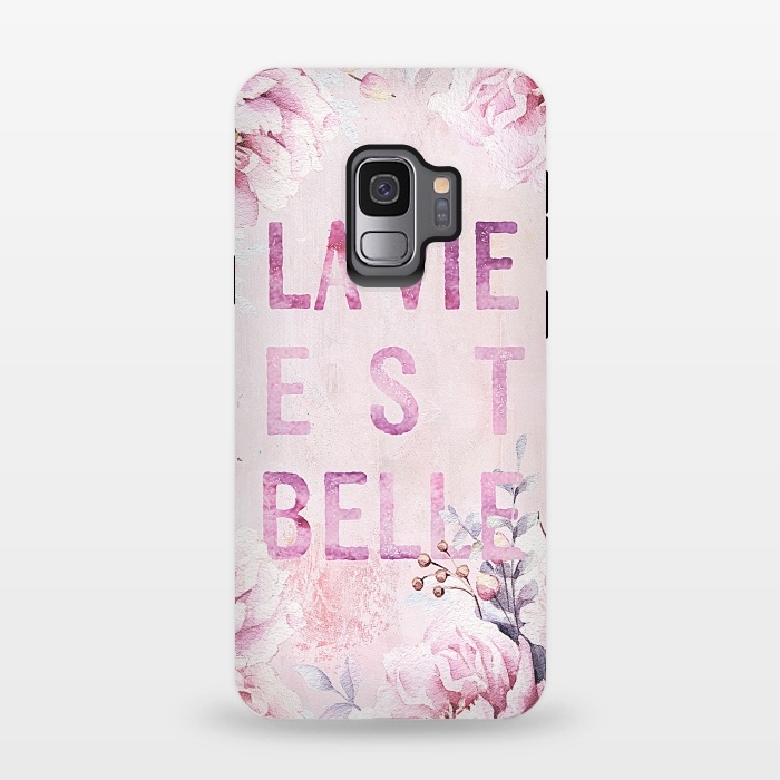 Galaxy S9 StrongFit La vie est belle - Flowers Roses Typography by  Utart