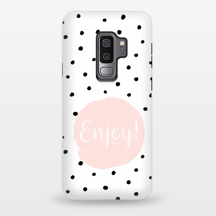 Galaxy S9 plus StrongFit Enjoy on polka dots by  Utart