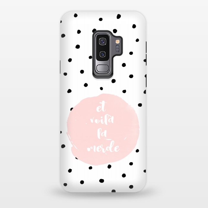 Galaxy S9 plus StrongFit Et voila la merde and polka dots by  Utart