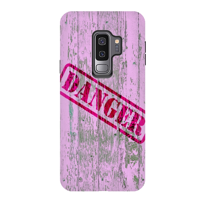 Galaxy S9 plus StrongFit Pink Danger Sign On Old Wooden Planks by Andrea Haase