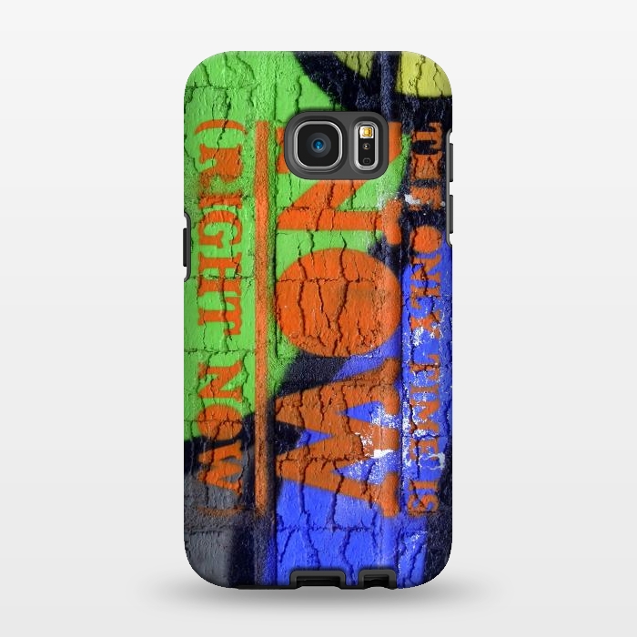 Galaxy S7 EDGE StrongFit The Only Time Is Now Graffiti by Andrea Haase