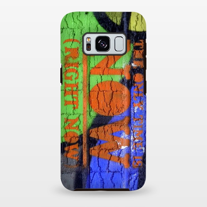 Galaxy S8 plus StrongFit The Only Time Is Now Graffiti by Andrea Haase