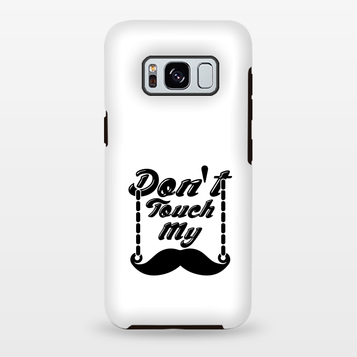 Galaxy S8 plus StrongFit dont touch moustache by TMSarts