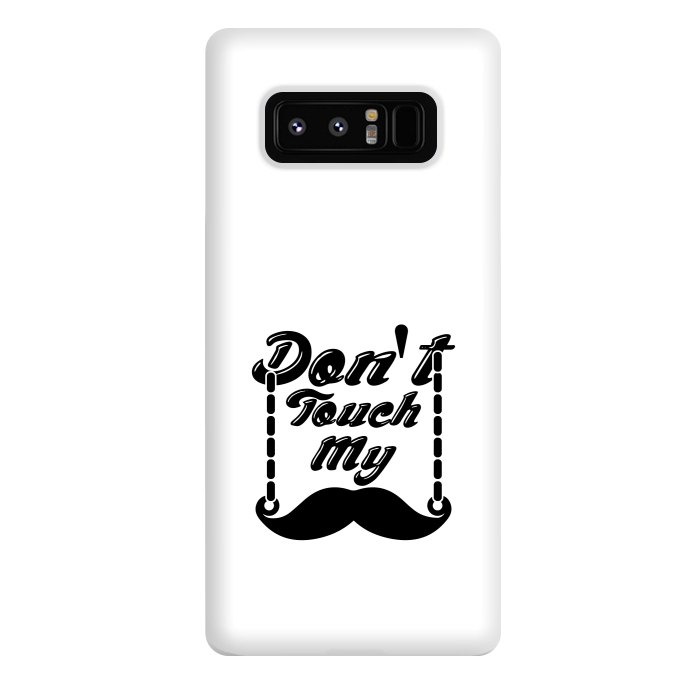 Galaxy Note 8 StrongFit dont touch moustache by TMSarts