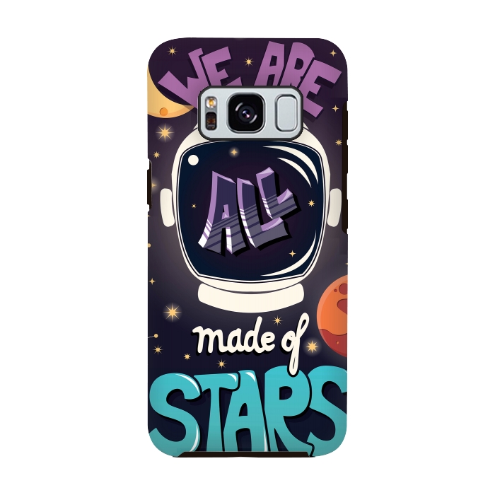 Galaxy S8 StrongFit We are all made of stars, typography modern poster design with astronaut helmet and night sky by Jelena Obradovic