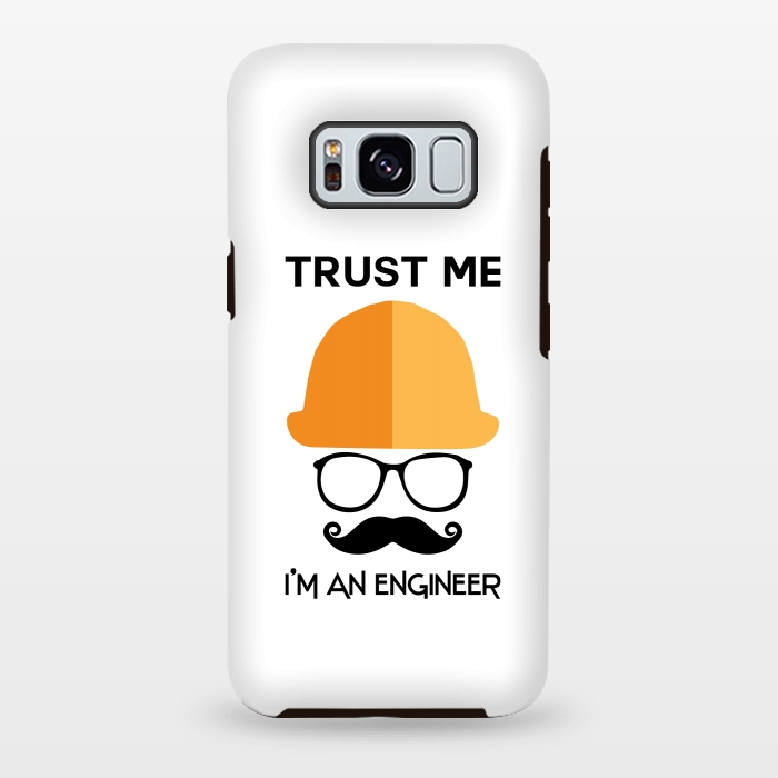 Galaxy S8 plus StrongFit trust me im an engineer by TMSarts