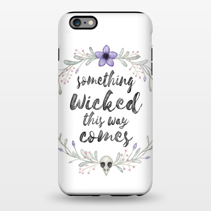 iPhone 6/6s plus StrongFit Something wicked by Laura Nagel