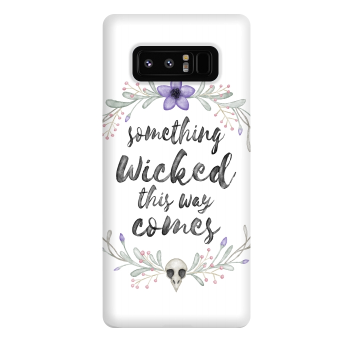 Galaxy Note 8 StrongFit Something wicked by Laura Nagel