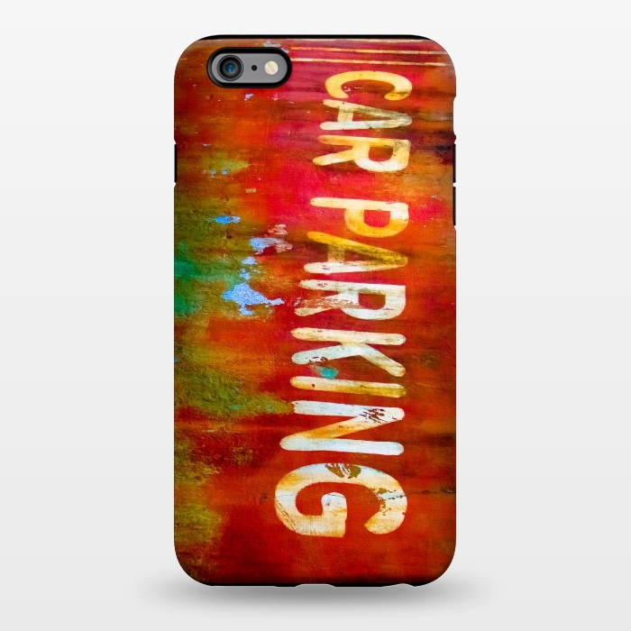 iPhone 6/6s plus StrongFit Grunge Spray Paint Car Parking Sign by Andrea Haase