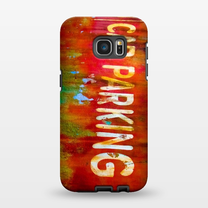 Galaxy S7 EDGE StrongFit Grunge Spray Paint Car Parking Sign by Andrea Haase
