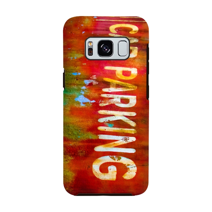 Galaxy S8 StrongFit Grunge Spray Paint Car Parking Sign by Andrea Haase