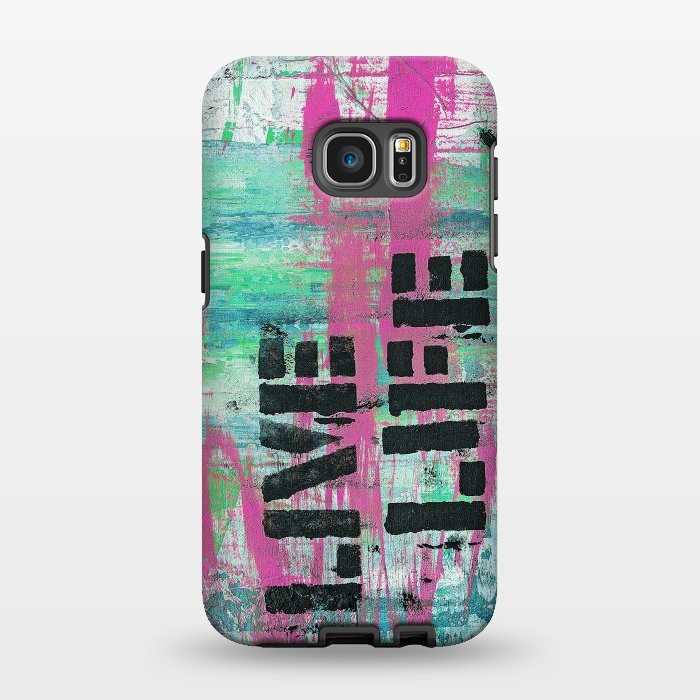 Galaxy S7 EDGE StrongFit Live Live Stencil Paint Graffiti by Andrea Haase