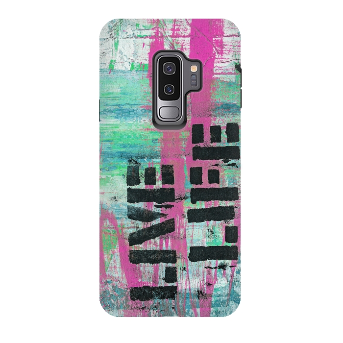 Galaxy S9 plus StrongFit Live Live Stencil Paint Graffiti by Andrea Haase