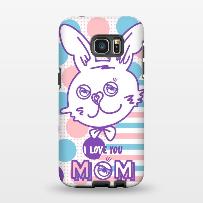 Galaxy S7 EDGE StrongFit I LOVE YOU MOM by Michael Cheung