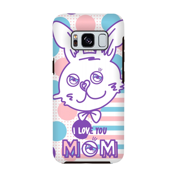 Galaxy S8 StrongFit I LOVE YOU MOM by Michael Cheung