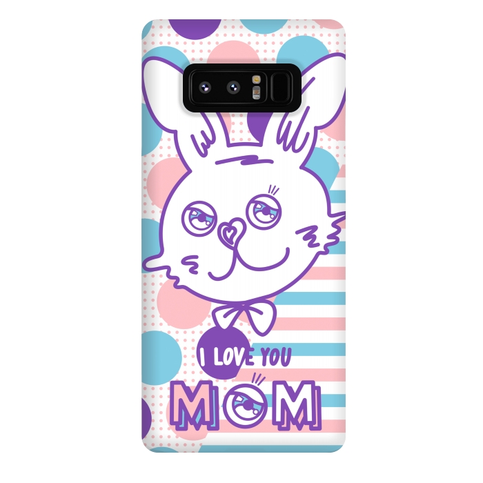 Galaxy Note 8 StrongFit I LOVE YOU MOM by Michael Cheung