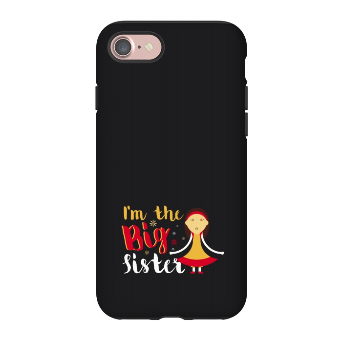 iPhone 7 StrongFit im the big sister by TMSarts