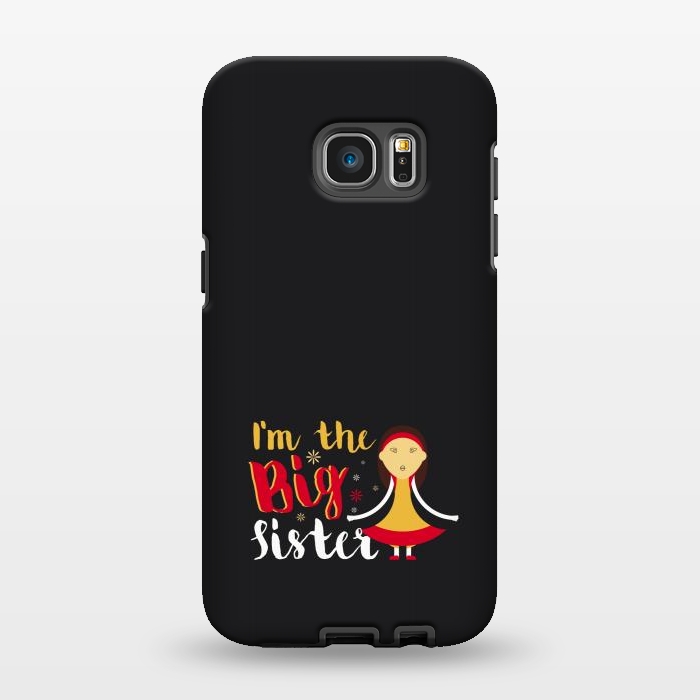 Galaxy S7 EDGE StrongFit im the big sister by TMSarts