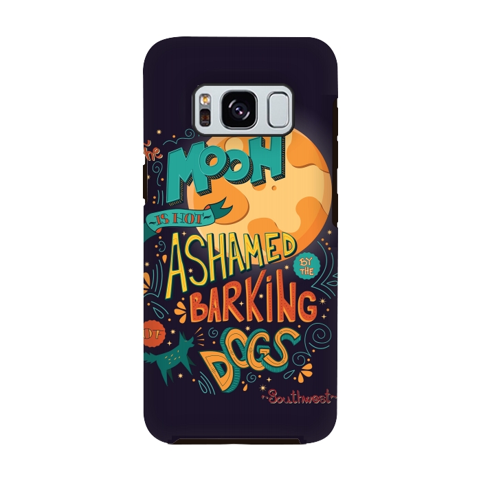 Galaxy S8 StrongFit The moon is not ashamed by the barking of dogs by Jelena Obradovic