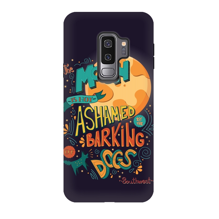 Galaxy S9 plus StrongFit The moon is not ashamed by the barking of dogs by Jelena Obradovic