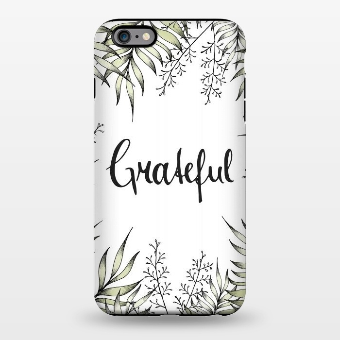 iPhone 6/6s plus StrongFit Grateful by Barlena