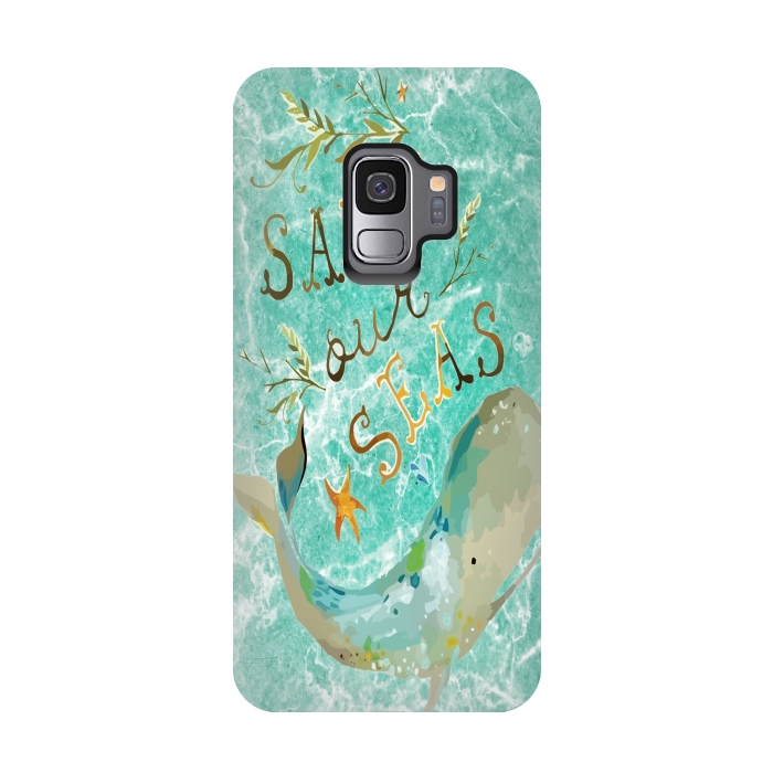 Galaxy S9 StrongFit Save our Seas by Joanna Vog